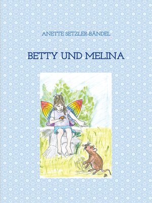 cover image of Betty und Melina